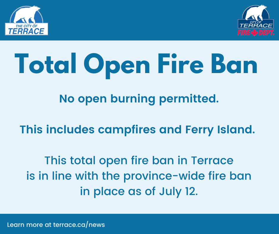 info about total open fire ban in Terrace